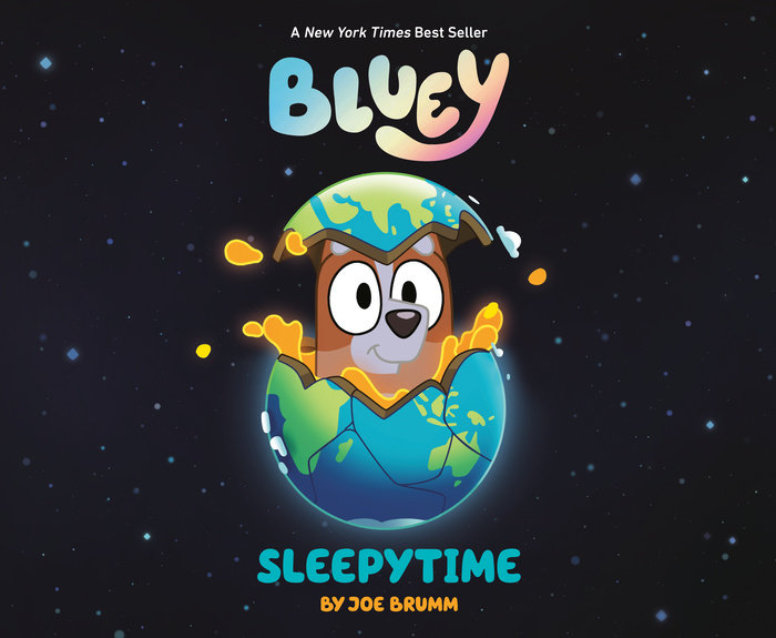 Bluey: Sleepytime by Joe Brumm