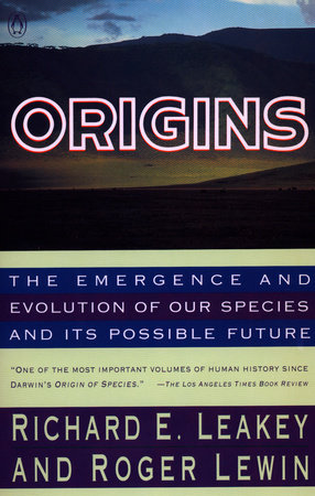 Origins by Richard Leakey and Roger Lewin