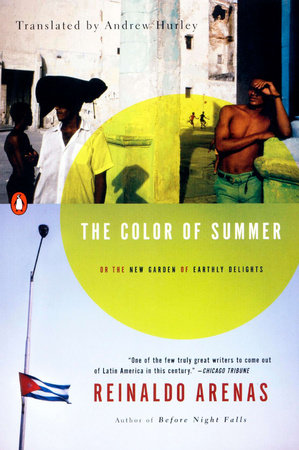 The Color of Summer by Reinaldo Arenas