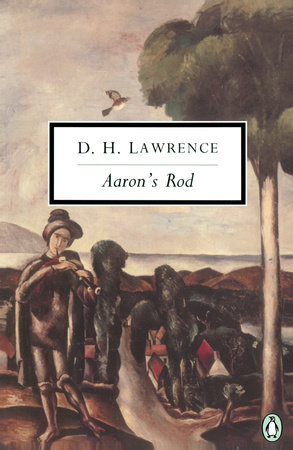 Aaron's Rod by D. H. Lawrence