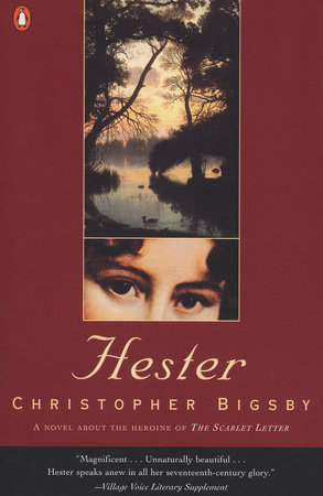 Hester by Christopher W. E. Bigsby