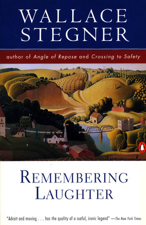 Remembering Laughter by Wallace Stegner