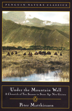 Under the Mountain Wall by Peter Matthiessen