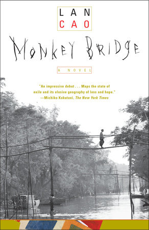 Monkey Bridge by Lan Cao
