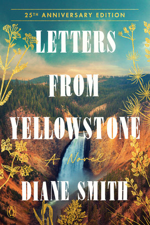 Letters from Yellowstone by Diane Smith