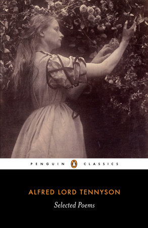 Selected Poems by Alfred Tennyson