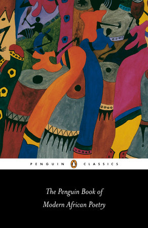 The Penguin Book of Modern African Poetry by 