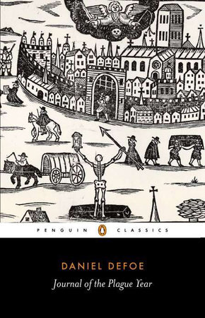 A Journal Of The Plague Year By Daniel Defoe Penguinrandomhousecom Books - 