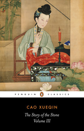 The Story of the Stone, Volume III by Cao Xueqin