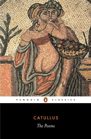 The Poems by Catullus