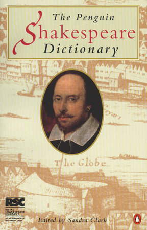 The Penguin Shakespeare Dictionary by 