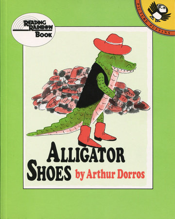 Alligator Shoes by Arthur Dorros