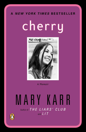 Cherry by Mary Karr