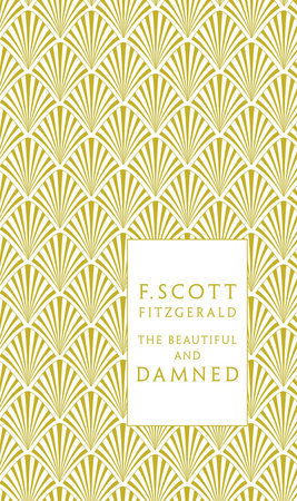 The Beautiful and Damned by F. Scott Fitzgerald