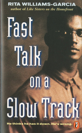 Fast Talk on a Slow Track by Rita Williams-Garcia