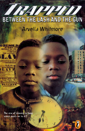Trapped Between the Lash and the Gun by Arvella Whitmore
