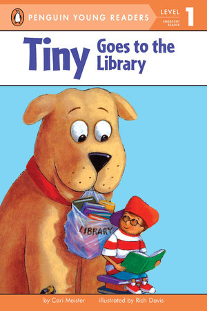 Tiny Goes to the Library by Cari Meister