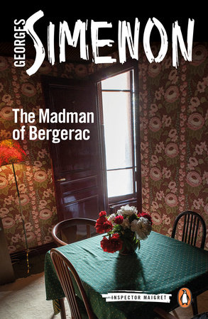 The Madman of Bergerac by Georges Simenon