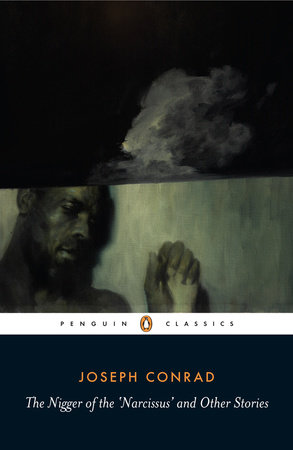 The Nigger of the 'Narcissus' and Other Stories by Joseph Conrad