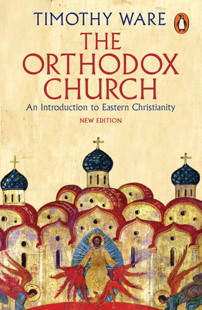 The Orthodox Church by Timothy Ware