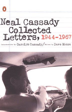 Collected Letters, 1944-1967 by Neal Cassady