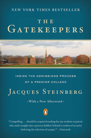 The Gatekeepers by Jacques Steinberg