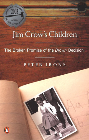 Jim Crow's Children by Peter Irons