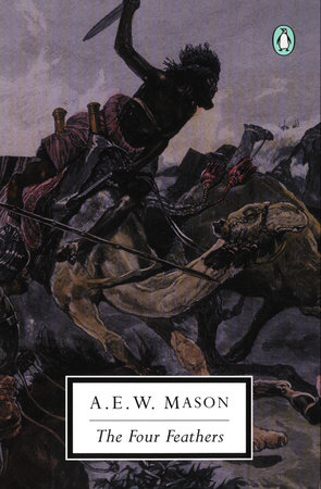 The Four Feathers by A. E. W. Mason