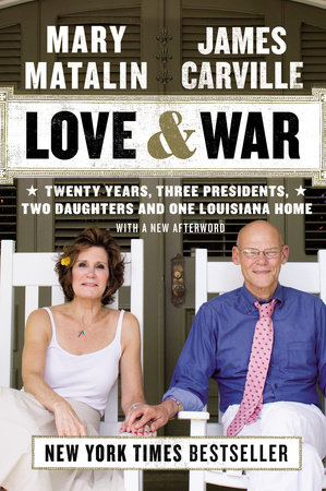 Love & War by James Carville and Mary Matalin