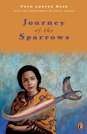 Journey of the Sparrows by Fran Leeper Buss and Daisy Cubias