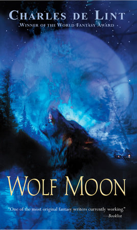 Wolf Moon by Charles de Lint