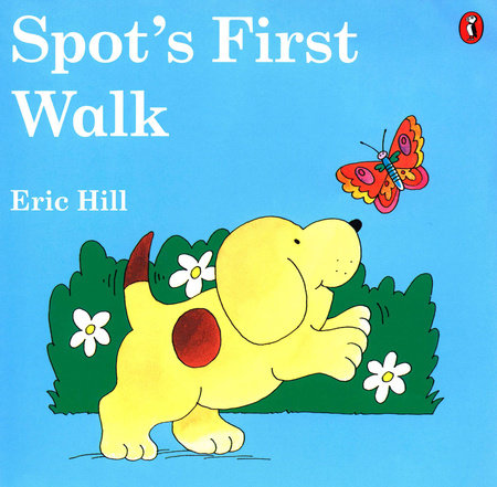 Spot's First Walk (color) by Eric Hill