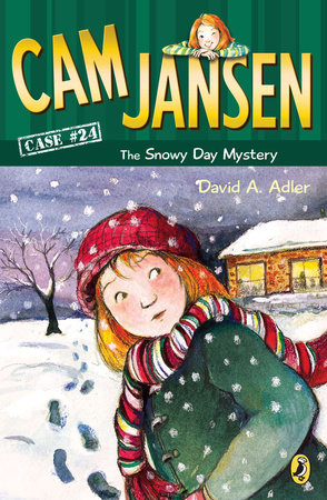 Cam Jansen: the Snowy Day Mystery #24 by David A. Adler
