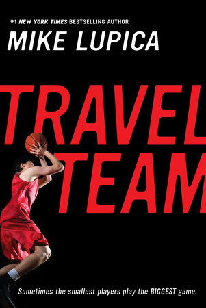 Travel Team by Mike Lupica