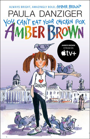 You Can't Eat Your Chicken Pox, Amber Brown by Paula Danziger