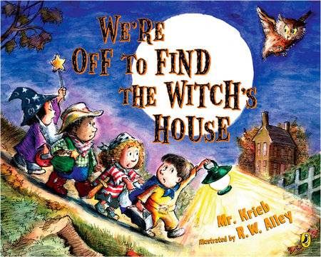 We're Off to Find the Witch's House by Mr. Kreib
