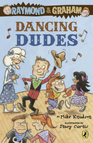 Raymond and Graham: Dancing Dudes