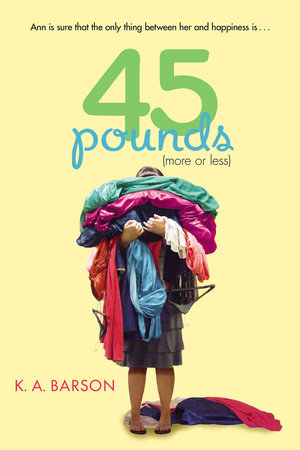 45 Pounds (More or Less) by Kelly Barson