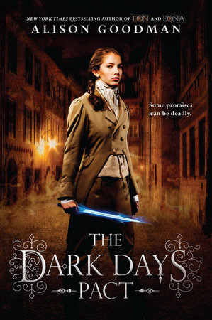 The Dark Days Pact by Alison Goodman