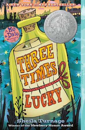 Three Times Lucky by Sheila Turnage