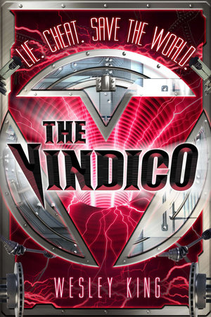 The Vindico by Wesley King