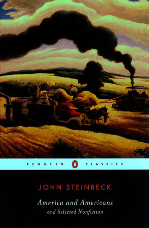 America and Americans and Selected Nonfiction by John Steinbeck