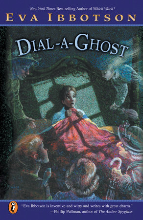 Dial-a-Ghost by Eva Ibbotson