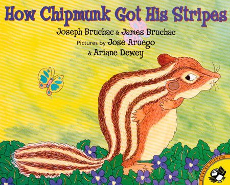 How Chipmunk Got His Stripes by Joseph Bruchac and James Bruchac