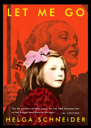 Let Me Go by Helga Schneider