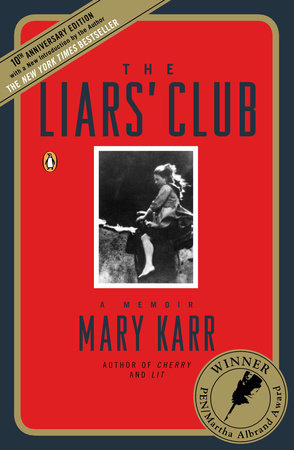 The Liars' Club by Mary Karr