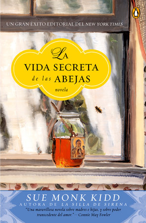 La vida secreta de las abejas by Sue Monk Kidd