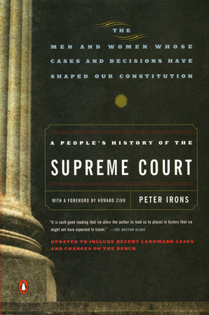 A People's History of the Supreme Court by Peter Irons