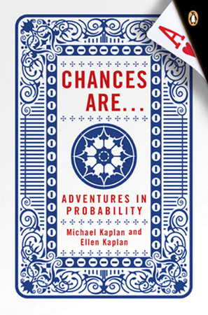 Chances Are . . . by Michael Kaplan and Ellen Kaplan