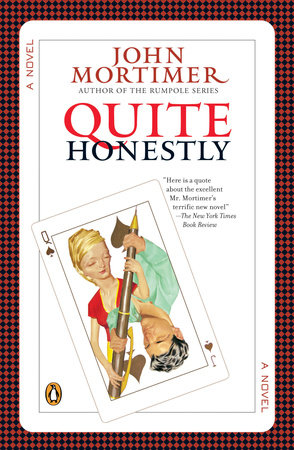 Quite Honestly by John Mortimer